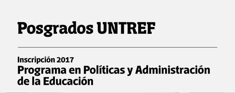 Inscripción 2017 - Programa en Políticas y Administración de la Educación