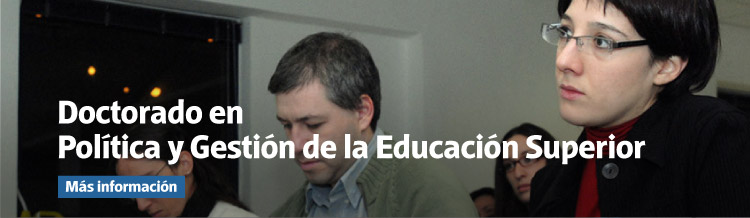 Doctorado en Política y Gestión de la Educación Superior