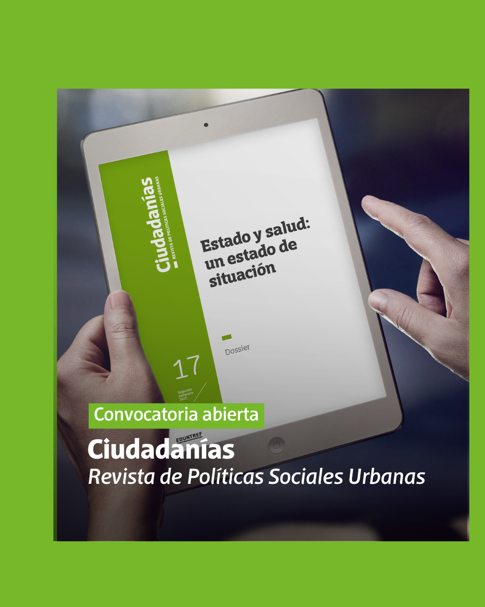 Convocatoria | Ciudadanías. Revista de Políticas Sociales Urbanas
